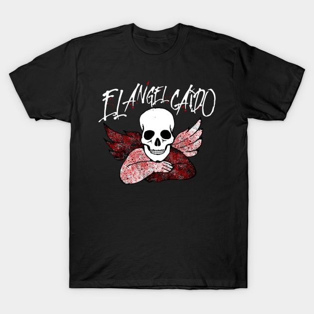 El Angel Caido 1.0 (fallen angel) T-Shirt by 2 souls